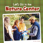Let's go to the nature center cover image