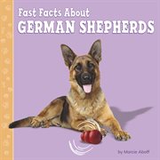 Fast facts about German shepherds cover image