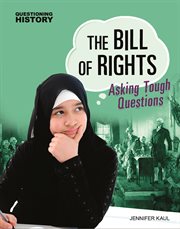 The Bill of Rights : asking tough questions cover image