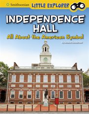 Independence Hall : all about the American symbol cover image