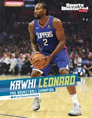Kawhi Leonard : pro basketball champion cover image
