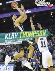 Klay Thompson : basketball sharpshooter cover image