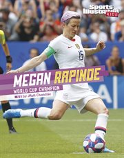 Megan Rapinoe : World Cup champion cover image