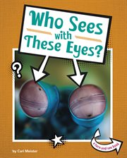 Who sees with these eyes? cover image