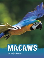 Macaws : Animals (Capstone) cover image