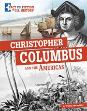 Christopher Columbus and the Americas : separating fact from fiction cover image