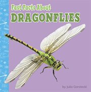 Fast facts about dragonflies cover image