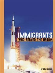 Immigrants who served the nation cover image