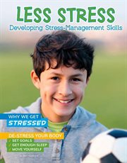 Less stress : developing stress-management skills cover image