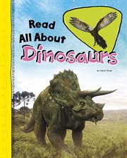 Read All About Dinosaurs : Read All About It cover image