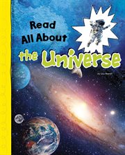 Read All About the Universe : Read All About It cover image