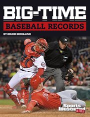 Big-Time Baseball Records : Time Baseball Records cover image
