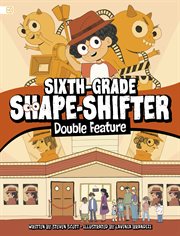 Sixth-Grade Shape-Shifter: Double Feature cover image