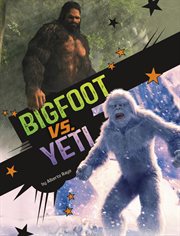 Bigfoot vs. Yeti cover image