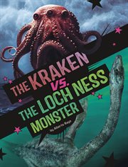 The Kraken vs. the Loch Ness Monster cover image