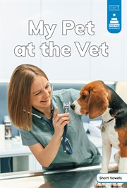 My Pet at the Vet cover image