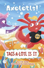 Tags-a-Lotl Is It cover image