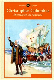 Christopher Columbus : discovering the Americas cover image