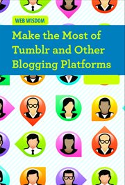 Make the most of Tumblr and other blogging platforms cover image