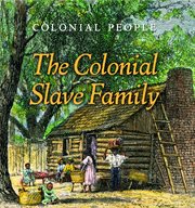 The colonial slave family cover image