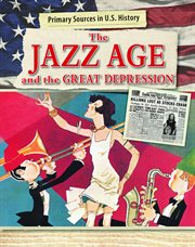 The Jazz Age and the Great Depression cover image