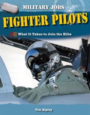 Fighter pilots : what it takes to join the elite cover image
