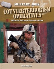 Counterterrorism operatives : what it takes to join the elite cover image