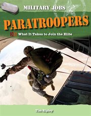 Paratroopers : what it takes to join the elite cover image