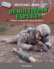 Demolitions experts : what it takes to join the elite cover image