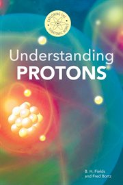 Understanding protons cover image