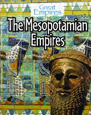 The Mesopotamian empires cover image