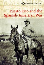 Puerto Rico and the Spanish-American War cover image