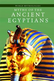 Myths of the Ancient Egyptians cover image