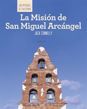 La Misión de San Miguel Arcángel cover image