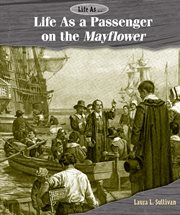 Life as a passenger on the Mayflower cover image