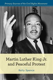 Martin Luther King Jr. and peaceful protest cover image