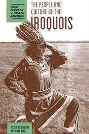 The people and culture of the Iroquois cover image