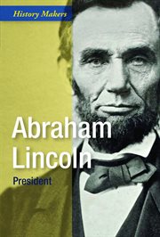 Abraham Lincoln : President cover image