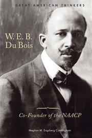 W.E.B. Du Bois : co-founder of the NAACP cover image
