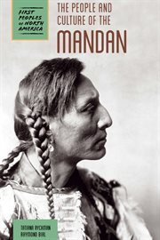 The people and culture of the Mandan cover image