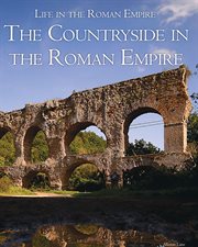 The countryside in the Roman Empire cover image