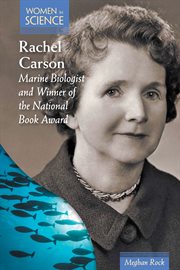 Rachel Carson : marine biologist and winner of the National Book Award cover image