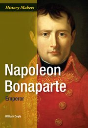 Napoleon Bonaparte : emperor cover image