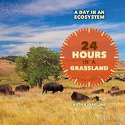 24 hours in a grasslands cover image