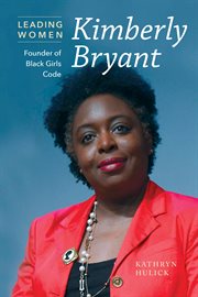 Kimberly Bryant : founder of Black Girls Code cover image