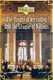 The Treaty of Versailles and the League of Nations cover image