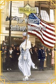 The women's suffrage movement cover image