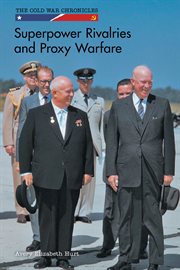 Superpower rivalries and proxy warfare cover image