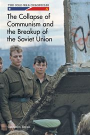 The collapse of communism and the break up of the Soviet Union cover image