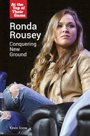 Ronda Rousey : Conquering New Ground cover image